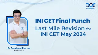 #INICET Final Punch | Last Mile Revision | Dr Sandeep Sharma - Pediatrics | DocTutorials