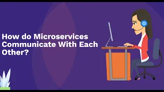 How do Microservices Communicate With Each Other | Gourav Dhar | The Geeky Minds