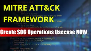 HOW to use MITRE ATT&CK Framework in SOC Operations | Explained by a Cyber Security Professional