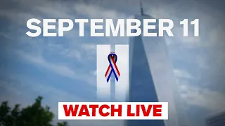 LIVE | Annual September 11 Commemoration Ceremony