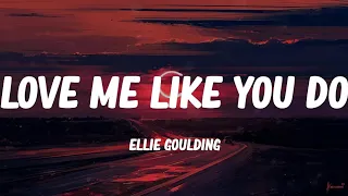 Ellie Goulding - Love Me Like Do [Lyrics]🎵🎤