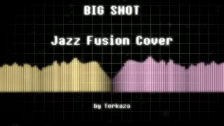 Deltarune - Big Shot Jazz Fusion Cover