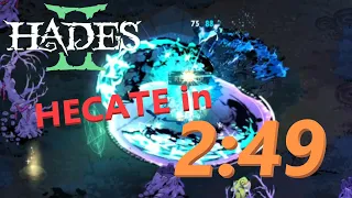 Hecate in 2:49 | Hades 2 Speedrun