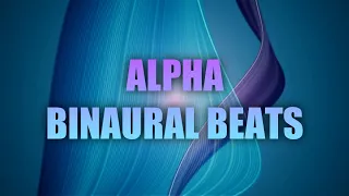 Accelerate Learning: Deep Alpha Binaural Beats | Meditation & Relaxation Brainwave Frequency