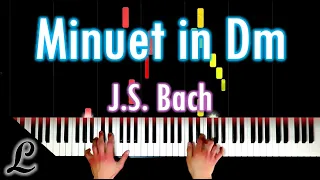 J.S. Bach - Minuet in D minor BWV Anh. 132 | Piano Cover