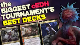 The BEST Decks of the BIGGEST Event | cEDH