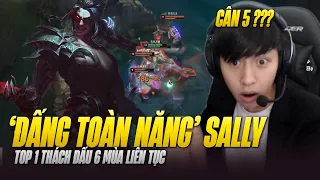 ĐẤNG TOÀN NĂNG TOP 1 THÁCH ĐẤU 6 MÙA LIÊN TỤC CỦA MÁY CHỦ SIÊU CẤP SALLY VÀ  KAYN CỰC KỲ BẤT THƯỜNG