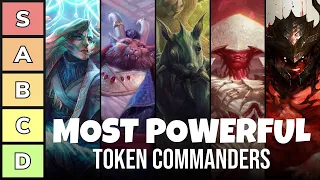 The Most Powerful Token Commanders | Deck Theme | Power Tier List | EDH | Commander | MTG