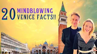 20 INCREDIBLE VENICE FACTS - to impress your date (or anyone in fact!)