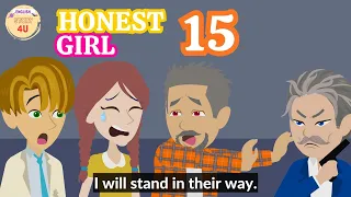 Honest Girl Episode 15 - Rich and Poor Animated English Story - English Story 4U