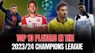 TOP 10 Players In The 2023/24 Champions League: Bellingham creates disappointment, Surprise at top 1