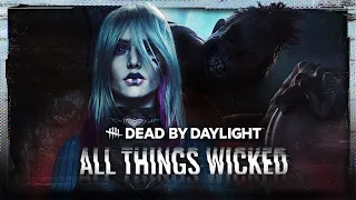 All Things Wicked I Dead by Daylight Trailer de lanzamiento