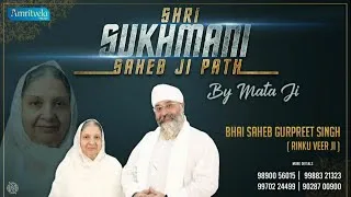 PLEASE SHARE -  SHRI SUKHMANI SAHEB JI PATH & MOOL MANTRA  LIVE -18th JULY 2020
