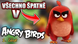 Všechno Špatně v Angry Birds 1. ČÁST