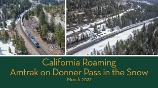 California Roaming: Amtrak on Donner Pass in the Snow