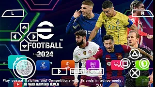 eFootball PES 2024 PPSSPP HD Graphics Lastest Update Transfer & kits 24/25 Camera Ps5