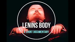 About Lenins Body - A Shorts Documentary  #shorts #history