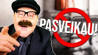 AŠ PASVEIKAU!