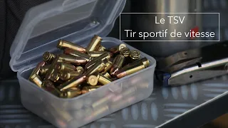 Découvrir le T.S.V Tir Sportif de Vitesse