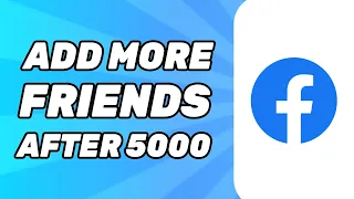 How to Add More Friends on Facebook After 5000 (Problem Solved)