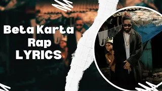 Emiway Bantai - Beta Karta Rap Lyrics | King of the Streets