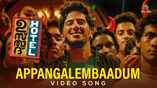 Appangalembaadum Video Song|Ustad Hotel Malayalam Movie|Dulquer Salmaan , Nithya Menen |Magic Frames