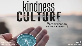 5. Kindness Culture: Perseverance/Pastor Dave Blunden