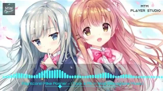 [Nightcore] Mike Posner - I Took a Pill in Ibiza (Saxophone Music)