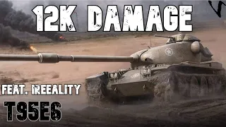 T95E6 - Best Tier X Medium?: 12K Damage: iReeality - Guest Replay: World of Tanks Modern Armor
