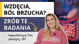 Przyczyna wzdęć, bólu brzucha 👉 Badania, diagnostyka, objawy. Czy to zespół jelita drażliwego?