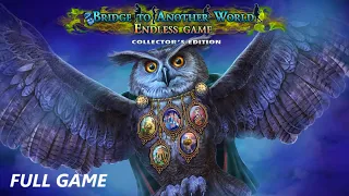 BRIDGE TO ANOTHER WORLD ENDLESS GAME CE FULL GAME Complete walkthrough gameplay - ALL COLLECTIBLES