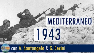 Mediterraneo 1943: dalla Tunisia alla Sicilia - LIVE #20