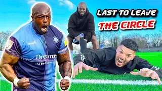 LAST TO LEAVE THE CIRCLE VS WORLD'S STRONGEST FOOTBALLER *AKINFENWA*