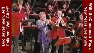 Well Git It - Doc Severinsen and Jeff Folkins, Trumpet Battle, with Cincinnati Pops Orchestra