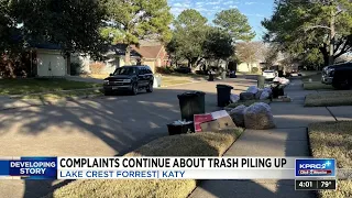 Complaints continue about trash pickup in Katy area