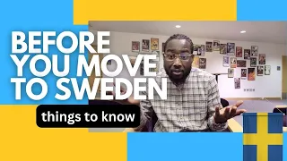 7 Things You Should Know Before Moving to Sweden (Part 1)