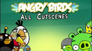 Angry Birds All Cutscenes (up to Mine and Dine)