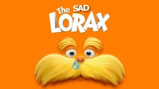 The Sad Lorax