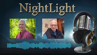 THE NIGHTLIGHT PODCAST (“Enoch Insights – The Book of the Watchers” – with Stephen Strutt)