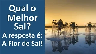 Qual o melhor sal?  a resposta é flor de sal! | Dr. Marco Menelau