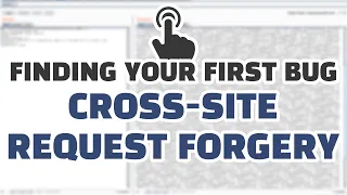 Finding Your First Bug: Cross-Site Request Forgery (CSRF)