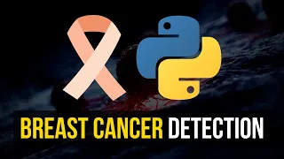 Breast Cancer Detection with Python