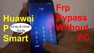 Huawei P Smart FIG-LA1 Frp Bypass Google Account Remove Android 8.0.0 & 9.1.0 New Method Without PC