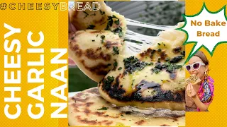 Easy No Bake Bread // Cheesy Garlic Bread // Cheesy Naan // Easy Naan Recipe