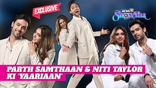 Parth Samthaan & Niti Taylor On Season 5 Of Their Show, Kaisi Yeh Yaariaan & Their Bond | EXCLUSIVE