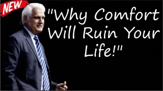 "Why Comfort Will Ruin Your Life!" - With Ravi Zacharias (MUST WATCH)