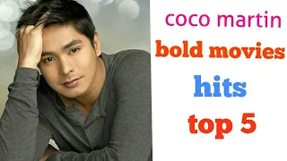 COCO MARTIN BOLD MOVIES HITS