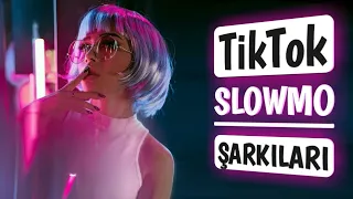 Tik Tok'da Adını Bilmediğiniz Bağımlılık Yapan Popüler Slowmotion Şarkıları 2020 | #5