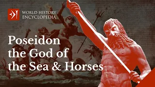 Poseidon the Ancient Greek God of the Sea and Horses