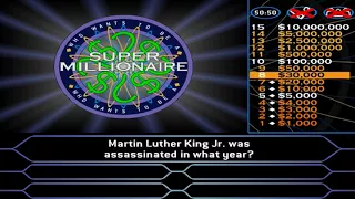 Who Wants to Be A Super Millionaire? - Game 10